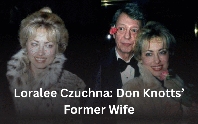 Loralee Czuchna: The Private Life of Don Knotts’ Former Wife